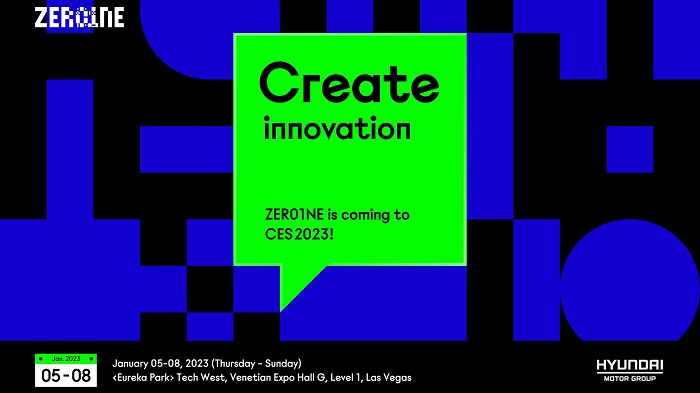 ZER01NE, Hyundai-Kia’s Creative Talent Platform, to Showcase Innovative Startups at CES 2023 