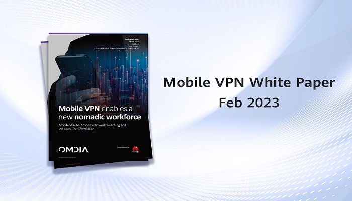 Huawei Releases New White Paper on Mobile VPN Market