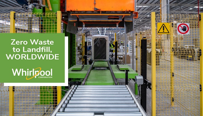 Whirlpool achieves Zero Waste to Landfill for manufacturing sites worldwide